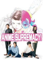 Anime Supremacy! Online In Netflix