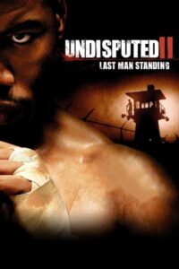 Undisputed II: Last Man Standing Online In Netflix