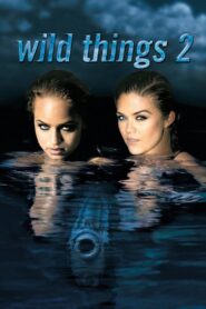 Wild Things 2 Online In Netflix