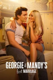 Georgie & Mandy’s First Marriage Online In Netflix