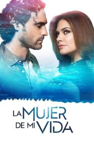 La mujer de mi vida Online In Netflix