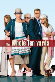 The Whole Ten Yards Online In Netflix