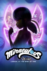 Miraculous World, London: At the Edge of Time Online In Netflix