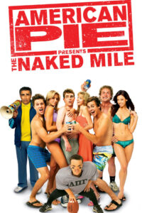 American Pie Presents: The Naked Mile Online In Netflix