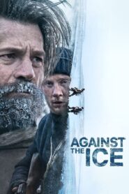 Against the Ice Online In Netflix