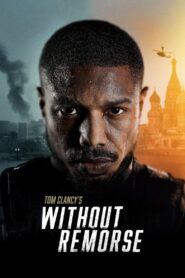 Tom Clancy’s Without Remorse Online In Netflix