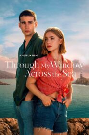 Through My Window: Across the Sea Online In Netflix