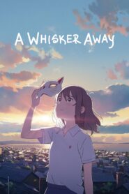 A Whisker Away Online In Netflix