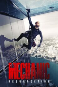 Mechanic: Resurrection Online In Netflix