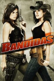 Bandidas Online In Netflix