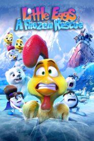 Little Eggs: A Frozen Rescue Online In Netflix