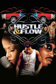 Hustle & Flow Online In Netflix