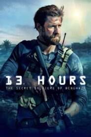 13 Hours: The Secret Soldiers of Benghazi Online In Netflix