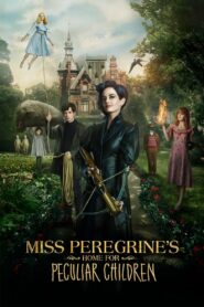 Miss Peregrine’s Home for Peculiar Children Online In Netflix