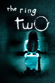 The Ring Two Online In Netflix