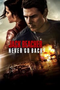 Jack Reacher: Never Go Back Online In Netflix