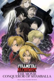 Fullmetal Alchemist the Movie: Conqueror of Shamballa Online In Netflix