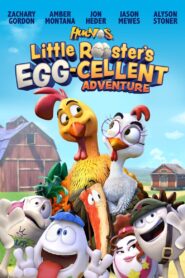 Huevos: Little Rooster’s Egg-Cellent Adventure Online In Netflix