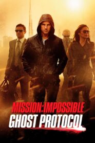 Mission: Impossible – Ghost Protocol Online In Netflix