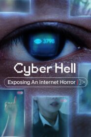 Cyber Hell: Exposing an Internet Horror Online In Netflix