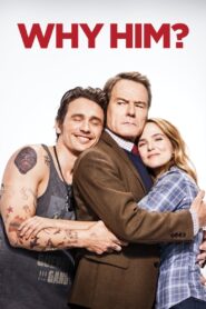 Why Him? Online In Netflix