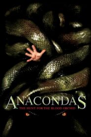 Anacondas: The Hunt for the Blood Orchid Online In Netflix