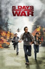 5 Days of War Online In Netflix