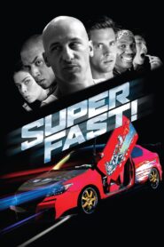 Superfast! Online In Netflix