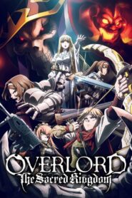 OVERLORD: The Sacred Kingdom Online In Netflix