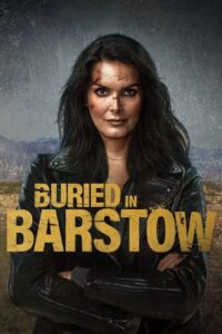 Buried in Barstow Online In Netflix