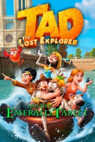 Tad, the Lost Explorer and the Emerald Tablet Online In Netflix