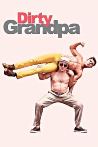 Dirty Grandpa Online In Netflix