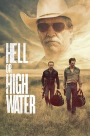 Hell or High Water Online In Netflix