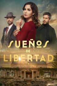 Sueños de libertad Online In Netflix