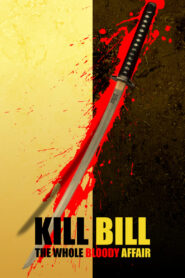 Kill Bill: The Whole Bloody Affair Online In Netflix