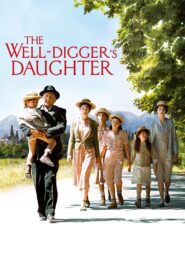 The Well Digger’s Daughter Online In Netflix