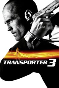 Transporter 3 Online In Netflix