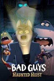 The Bad Guys: Haunted Heist Online In Netflix