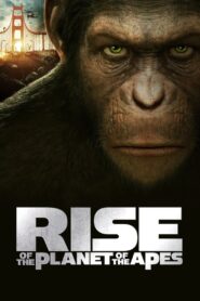 Rise of the Planet of the Apes Online In Netflix