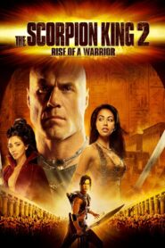 The Scorpion King 2: Rise of a Warrior Online In Netflix