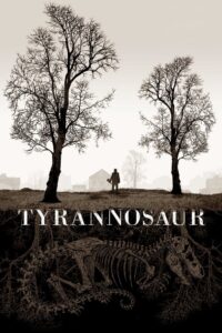 Tyrannosaur Online In Netflix