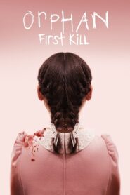 Orphan: First Kill Online In Netflix