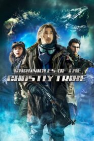 Chronicles of the Ghostly Tribe Online In Netflix