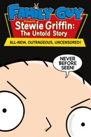 Family Guy Presents: Stewie Griffin: The Untold Story Online In Netflix