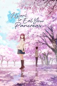 I Want to Eat Your Pancreas Online In Netflix