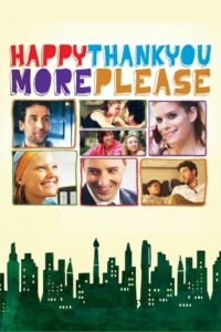 Happythankyoumoreplease Online In Netflix