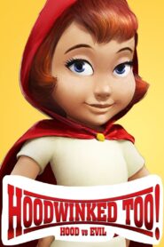 Hoodwinked Too! Hood VS. Evil Online In Netflix