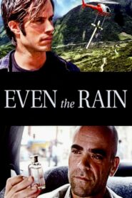 Even the Rain Online In Netflix