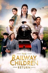 The Railway Children Return Online In Netflix