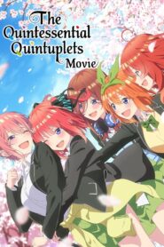 The Quintessential Quintuplets Movie Online In Netflix